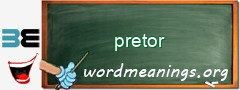 WordMeaning blackboard for pretor